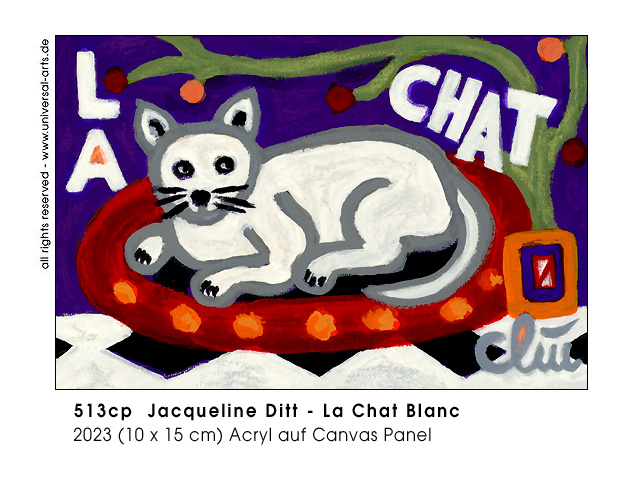 Jacqueline Ditt - La Chat Blanc  (Die Weisse Katze)